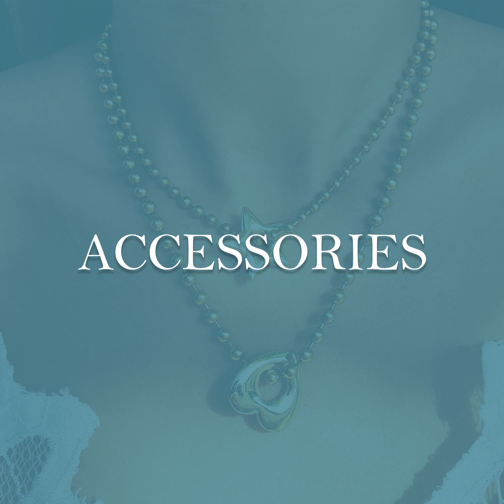 ACCESSORIES